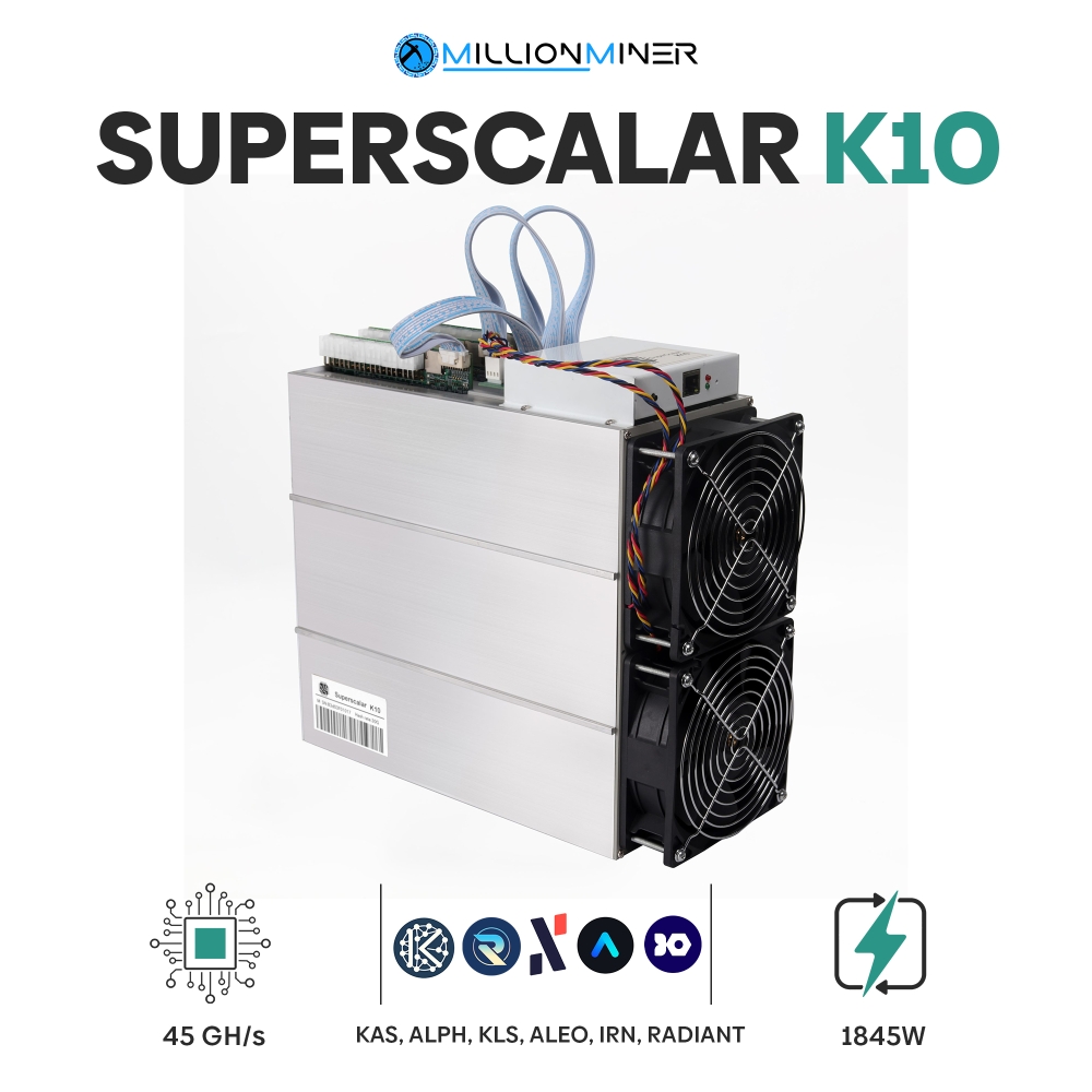 SuperScalar K10 (45 GH/s) Multi-Coin Miner (ALPH/KAS/KLS/ALPH/IRON/RADIANT)